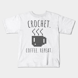 crochet. coffee. repeat Kids T-Shirt